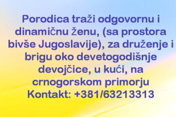 Porodica traži odgovornu i dinamičnu ženu za brigu o detetu